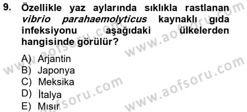 Gıda Güvenliğinin Temel Prensipleri Dersi 2014 - 2015 Yılı (Final) Dönem Sonu Sınav Soruları 9. Soru