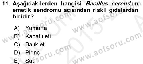 Gıda Güvenliğinin Temel Prensipleri Dersi 2015 - 2016 Yılı (Vize) Ara Sınav Soruları 11. Soru