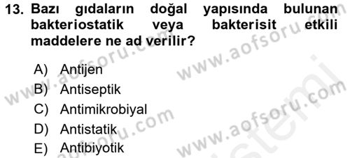 Gıda Güvenliğinin Temel Prensipleri Dersi 2015 - 2016 Yılı (Vize) Ara Sınav Soruları 13. Soru