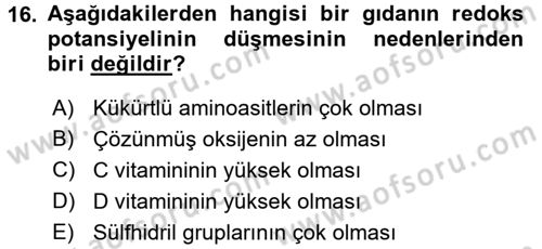 Gıda Güvenliğinin Temel Prensipleri Dersi 2015 - 2016 Yılı (Vize) Ara Sınav Soruları 16. Soru