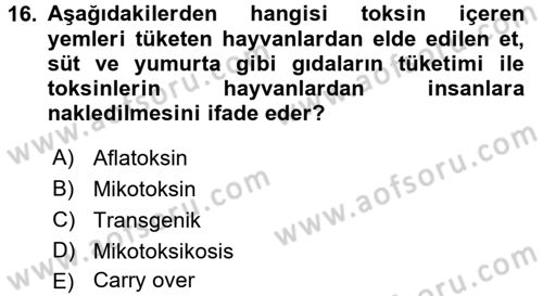 Gıda Güvenliğinin Temel Prensipleri Dersi 2015 - 2016 Yılı (Final) Dönem Sonu Sınav Soruları 16. Soru