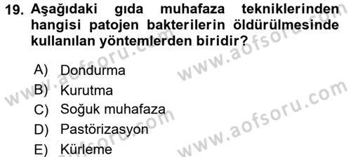 Gıda Güvenliğinin Temel Prensipleri Dersi 2016 - 2017 Yılı 3 Ders Sınav Soruları 19. Soru