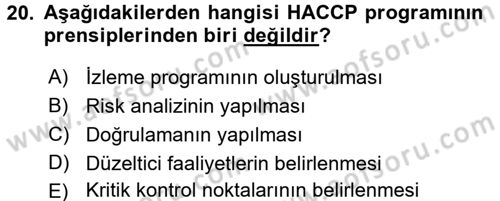 Gıda Güvenliğinin Temel Prensipleri Dersi 2016 - 2017 Yılı 3 Ders Sınav Soruları 20. Soru