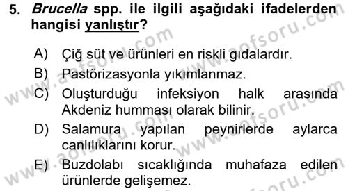 Gıda Güvenliğinin Temel Prensipleri Dersi 2016 - 2017 Yılı 3 Ders Sınav Soruları 5. Soru