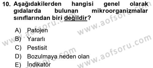 Gıda Güvenliğinin Temel Prensipleri Dersi 2016 - 2017 Yılı (Vize) Ara Sınav Soruları 10. Soru