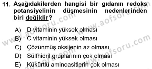 Gıda Güvenliğinin Temel Prensipleri Dersi 2016 - 2017 Yılı (Vize) Ara Sınav Soruları 11. Soru