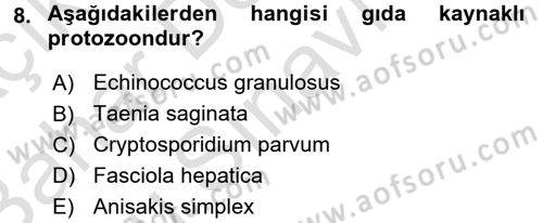 Gıda Güvenliğinin Temel Prensipleri Dersi 2016 - 2017 Yılı (Final) Dönem Sonu Sınav Soruları 8. Soru