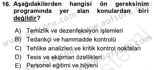 Gıda Güvenliğinin Temel Prensipleri Dersi 2017 - 2018 Yılı 3 Ders Sınav Soruları 16. Soru