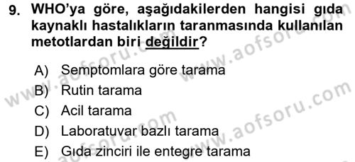 Gıda Güvenliğinin Temel Prensipleri Dersi 2017 - 2018 Yılı 3 Ders Sınav Soruları 9. Soru