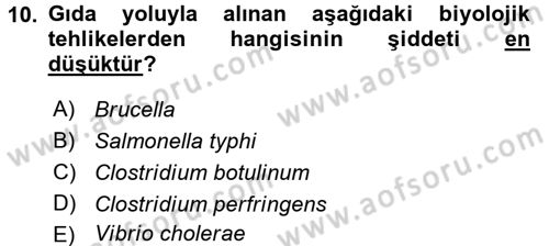 Gıda Güvenliğinin Temel Prensipleri Dersi 2017 - 2018 Yılı (Final) Dönem Sonu Sınav Soruları 10. Soru