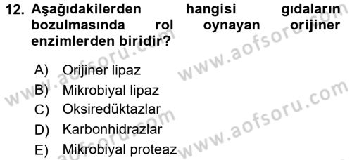 Gıda Güvenliğinin Temel Prensipleri Dersi 2017 - 2018 Yılı (Final) Dönem Sonu Sınav Soruları 12. Soru