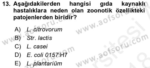 Gıda Güvenliğinin Temel Prensipleri Dersi 2017 - 2018 Yılı (Final) Dönem Sonu Sınav Soruları 13. Soru