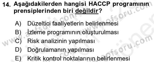 Gıda Güvenliğinin Temel Prensipleri Dersi 2017 - 2018 Yılı (Final) Dönem Sonu Sınav Soruları 14. Soru