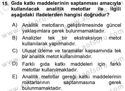Gıda Güvenliğinin Temel Prensipleri Dersi 2017 - 2018 Yılı (Final) Dönem Sonu Sınav Soruları 15. Soru