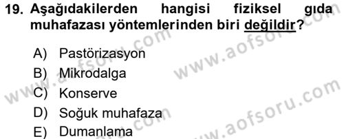 Gıda Güvenliğinin Temel Prensipleri Dersi 2017 - 2018 Yılı (Final) Dönem Sonu Sınav Soruları 19. Soru