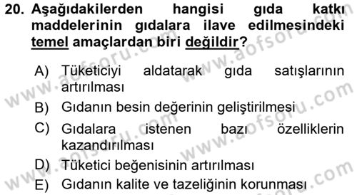 Gıda Güvenliğinin Temel Prensipleri Dersi 2017 - 2018 Yılı (Final) Dönem Sonu Sınav Soruları 20. Soru