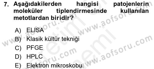 Gıda Güvenliğinin Temel Prensipleri Dersi 2017 - 2018 Yılı (Final) Dönem Sonu Sınav Soruları 7. Soru