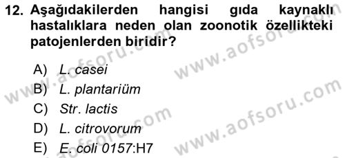 Gıda Güvenliğinin Temel Prensipleri Dersi 2018 - 2019 Yılı 3 Ders Sınav Soruları 12. Soru
