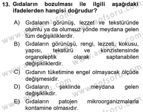 Gıda Güvenliğinin Temel Prensipleri Dersi 2018 - 2019 Yılı 3 Ders Sınav Soruları 13. Soru