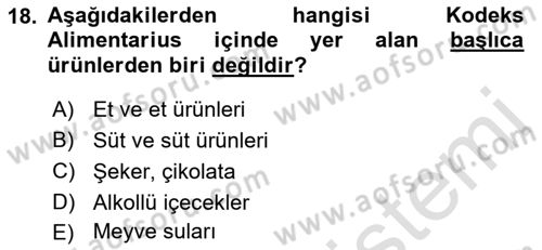 Gıda Güvenliğinin Temel Prensipleri Dersi 2018 - 2019 Yılı 3 Ders Sınav Soruları 18. Soru