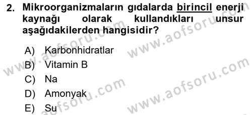 Gıda Güvenliğinin Temel Prensipleri Dersi 2018 - 2019 Yılı 3 Ders Sınav Soruları 2. Soru