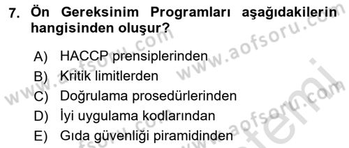 Gıda Güvenliğinin Temel Prensipleri Dersi 2018 - 2019 Yılı 3 Ders Sınav Soruları 7. Soru