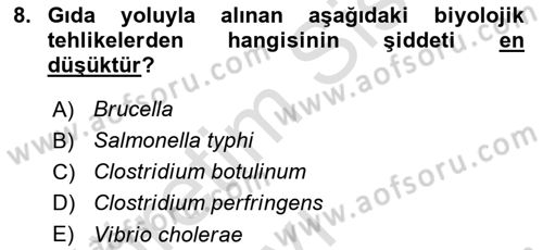 Gıda Güvenliğinin Temel Prensipleri Dersi 2018 - 2019 Yılı 3 Ders Sınav Soruları 8. Soru