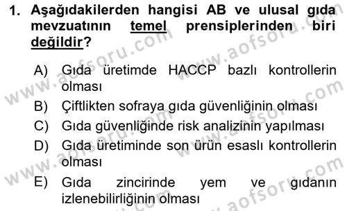 Gıda Güvenliğinin Temel Prensipleri Dersi 2018 - 2019 Yılı (Vize) Ara Sınav Soruları 1. Soru