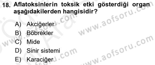 Gıda Güvenliğinin Temel Prensipleri Dersi 2018 - 2019 Yılı (Vize) Ara Sınav Soruları 18. Soru