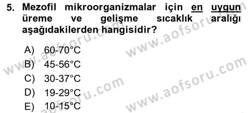 Gıda Güvenliğinin Temel Prensipleri Dersi 2018 - 2019 Yılı (Vize) Ara Sınav Soruları 5. Soru