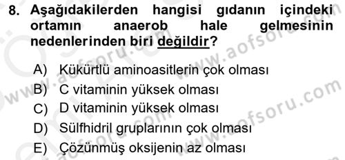 Gıda Güvenliğinin Temel Prensipleri Dersi 2018 - 2019 Yılı (Vize) Ara Sınav Soruları 8. Soru