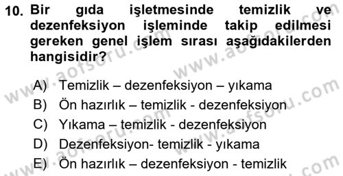 Gıda Güvenliğinin Temel Prensipleri Dersi 2018 - 2019 Yılı (Final) Dönem Sonu Sınav Soruları 10. Soru