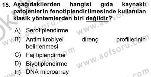 Gıda Güvenliğinin Temel Prensipleri Dersi 2018 - 2019 Yılı Yaz Okulu Sınav Soruları 15. Soru