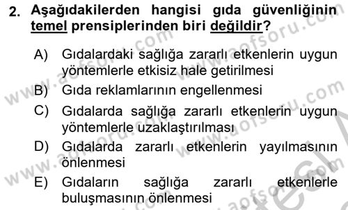 Gıda Güvenliğinin Temel Prensipleri Dersi 2018 - 2019 Yılı Yaz Okulu Sınav Soruları 2. Soru