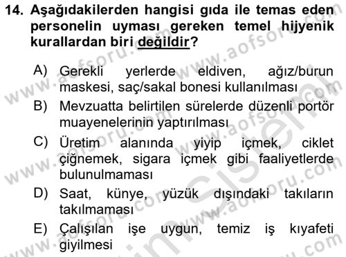 Gıda Güvenliğinin Temel Prensipleri Dersi 2020 - 2021 Yılı Yaz Okulu Sınav Soruları 14. Soru