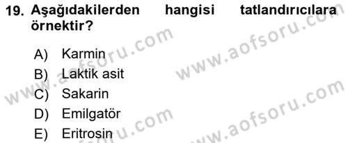 Gıda Güvenliğinin Temel Prensipleri Dersi 2020 - 2021 Yılı Yaz Okulu Sınav Soruları 19. Soru