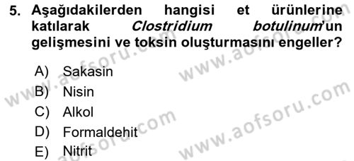 Gıda Güvenliğinin Temel Prensipleri Dersi 2021 - 2022 Yılı (Vize) Ara Sınav Soruları 5. Soru