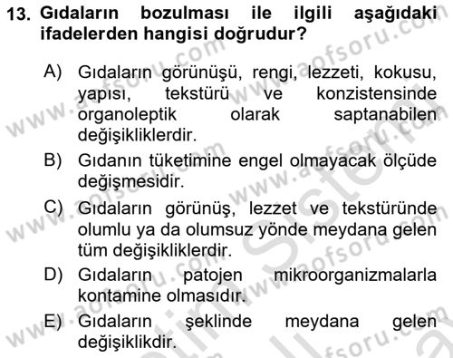 Gıda Güvenliğinin Temel Prensipleri Dersi 2021 - 2022 Yılı (Final) Dönem Sonu Sınav Soruları 13. Soru