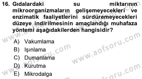Gıda Güvenliğinin Temel Prensipleri Dersi 2021 - 2022 Yılı (Final) Dönem Sonu Sınav Soruları 16. Soru