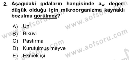 Gıda Güvenliğinin Temel Prensipleri Dersi 2021 - 2022 Yılı (Final) Dönem Sonu Sınav Soruları 2. Soru
