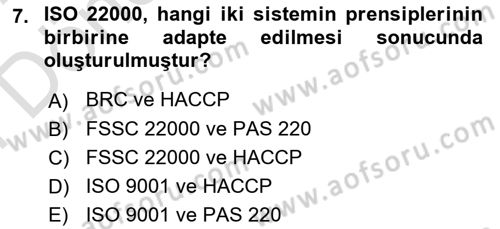 Gıda Güvenliğinin Temel Prensipleri Dersi 2021 - 2022 Yılı (Final) Dönem Sonu Sınav Soruları 7. Soru