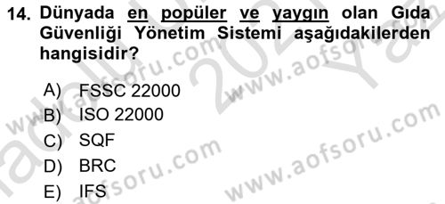 Gıda Güvenliğinin Temel Prensipleri Dersi 2021 - 2022 Yılı Yaz Okulu Sınav Soruları 14. Soru