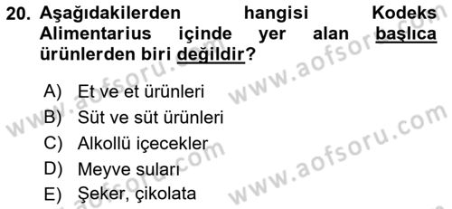 Gıda Güvenliğinin Temel Prensipleri Dersi 2021 - 2022 Yılı Yaz Okulu Sınav Soruları 20. Soru