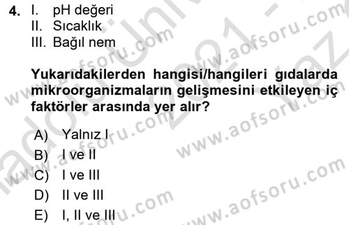 Gıda Güvenliğinin Temel Prensipleri Dersi 2021 - 2022 Yılı Yaz Okulu Sınav Soruları 4. Soru