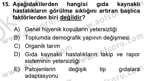 Gıda Güvenliğinin Temel Prensipleri Dersi 2022 - 2023 Yılı Yaz Okulu Sınav Soruları 15. Soru