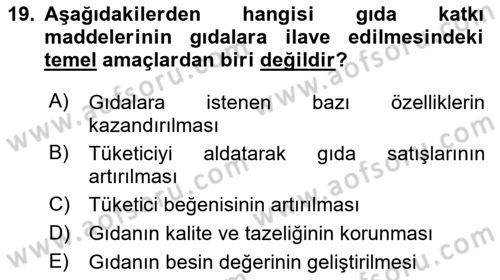 Gıda Güvenliğinin Temel Prensipleri Dersi 2022 - 2023 Yılı Yaz Okulu Sınav Soruları 19. Soru