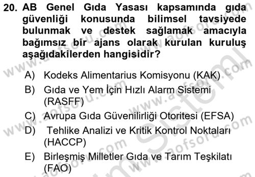 Gıda Güvenliğinin Temel Prensipleri Dersi 2022 - 2023 Yılı Yaz Okulu Sınav Soruları 20. Soru