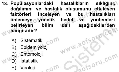 Gıda Güvenliğinin Temel Prensipleri Dersi 2023 - 2024 Yılı (Vize) Ara Sınav Soruları 13. Soru