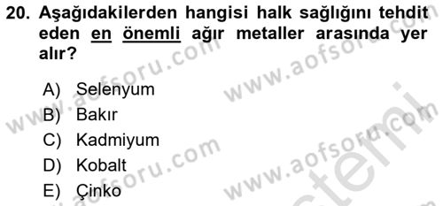 Gıda Güvenliğinin Temel Prensipleri Dersi 2023 - 2024 Yılı (Vize) Ara Sınav Soruları 20. Soru