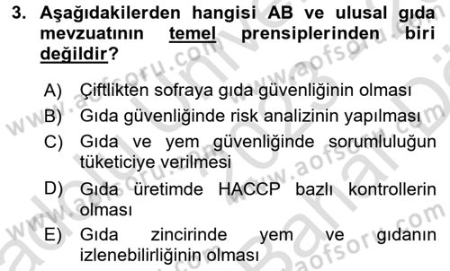 Gıda Güvenliğinin Temel Prensipleri Dersi 2023 - 2024 Yılı (Vize) Ara Sınav Soruları 3. Soru